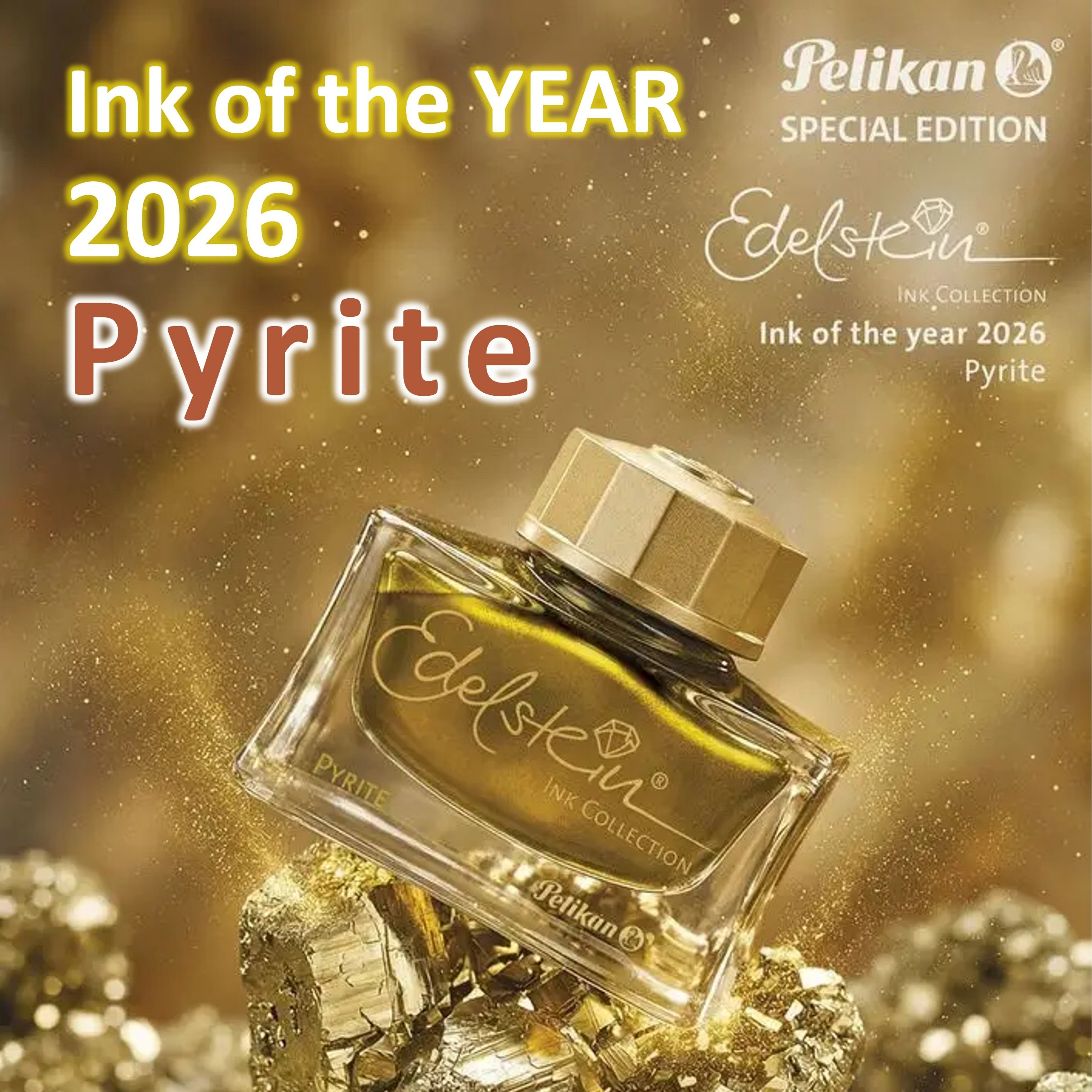 ペリカン エーデルシュタイン INK OF THE YEAR 2026 "パイライト"が入荷しています。